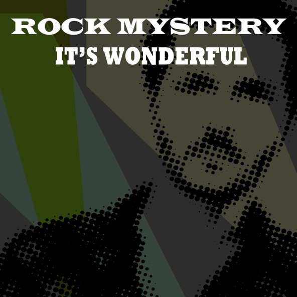 Rock Mystery - It's Wonderful