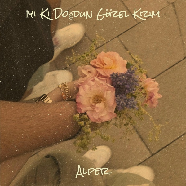 Alper - İyi Ki Doğdun G&uuml;zel Kızım