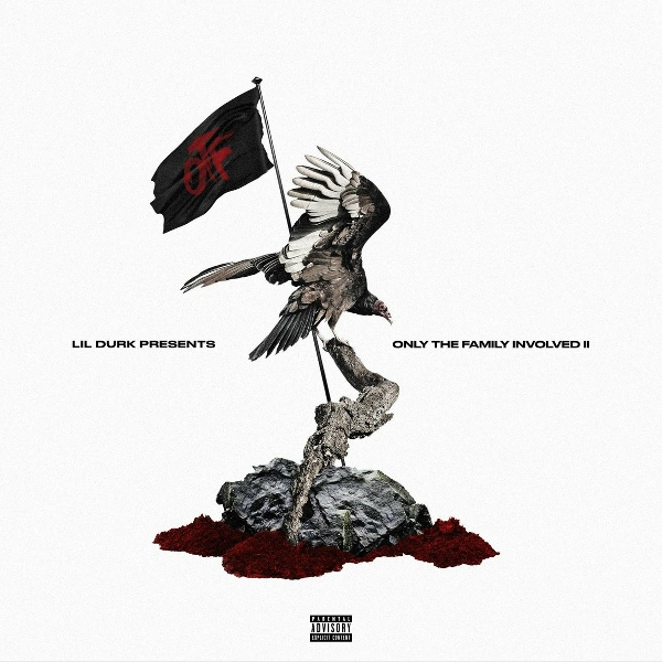 Only the Family feat. Lil Durk - No Auto Durk