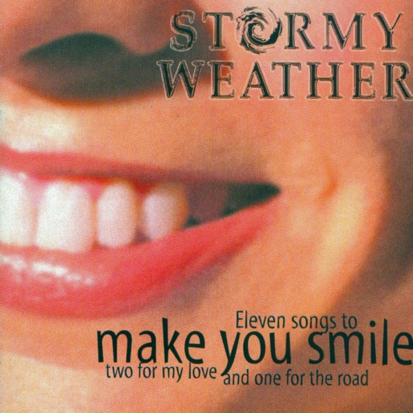 Stormy Weather - How Can You Trust