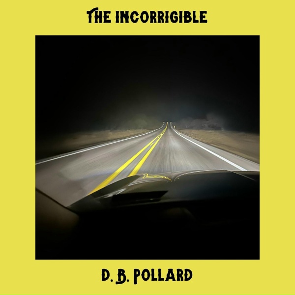 D. B. Pollard - Honey, That&rsquo;s All Right