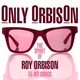 Roy Orbison - Lonely Wine