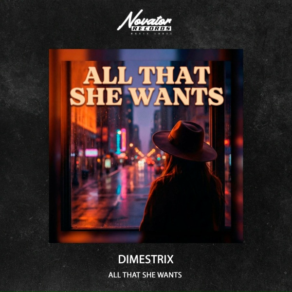 DIMESTRIX - All That She Wants