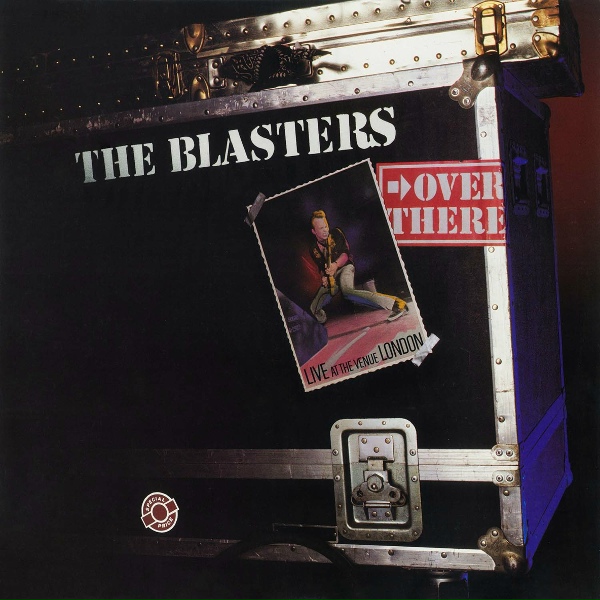 The Blasters - Go, Go, Go