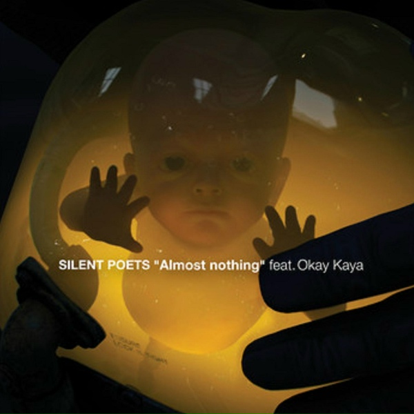 SILENT POETS, Okay Kaya - Almost nothing