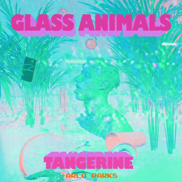 Glass Animals feat. Arlo Parks - Tangerine