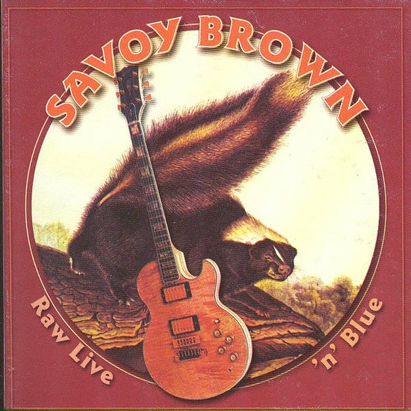 Savoy Brown - Don't Tell Me I Told You