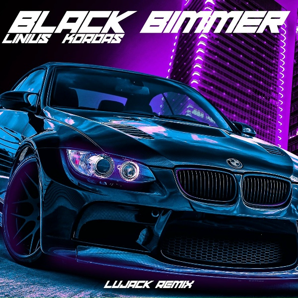 Linius, Kordas, LuJack - Black Bimmer