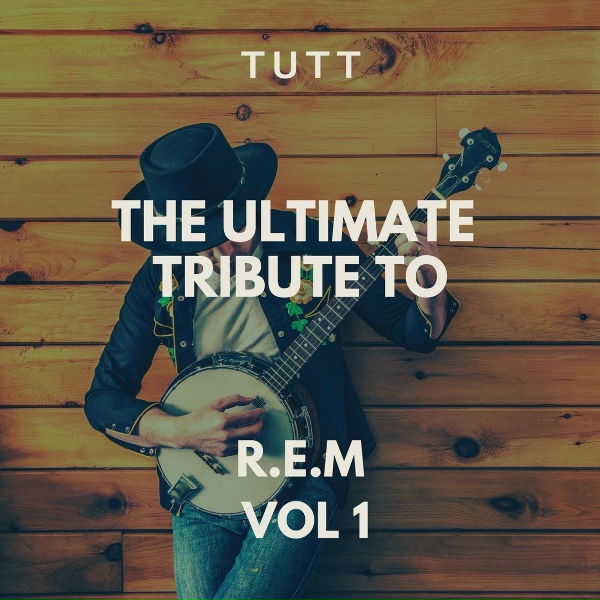 TUTT - Drive (Originally Performed By R E M )