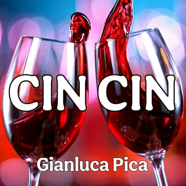 Gianluca Pica - Cin Cin