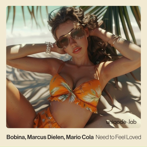 Bobina, Marcus Dielen, Mario Cola - Need to Feel Loved (Extended Mix)