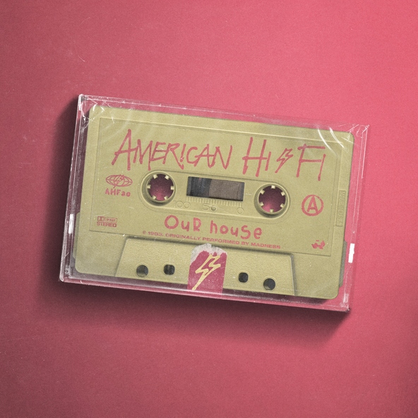 American Hi-Fi - Our House