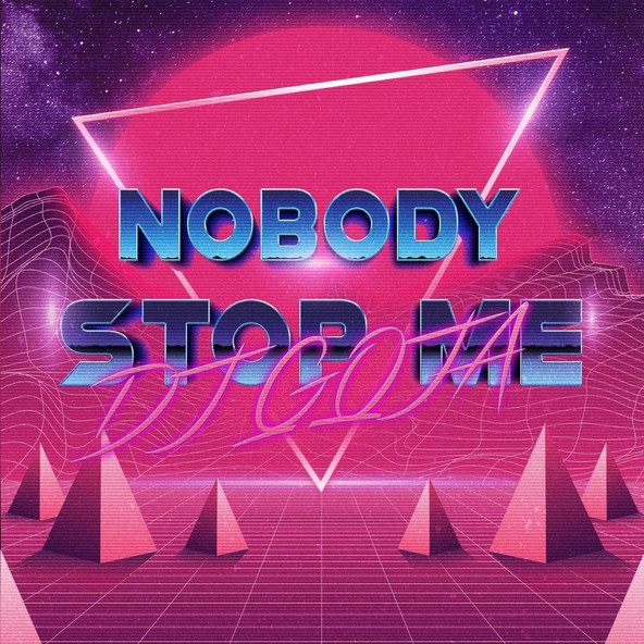 DJ Goja - Nobody Stop Me