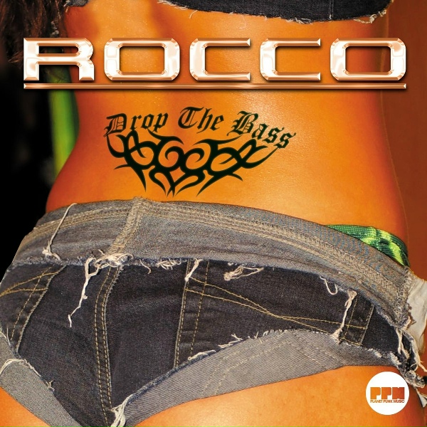 Rocco - Drop the Bass
