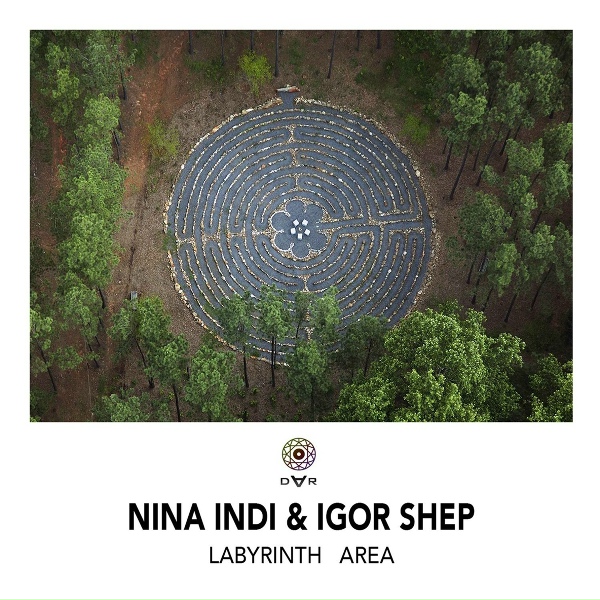 Nina Indi & Igor Shep - Labyrinth