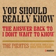 The Pirates feat. Enya, Shola Ama, Naila Boss, Ishani - You Should Really Know