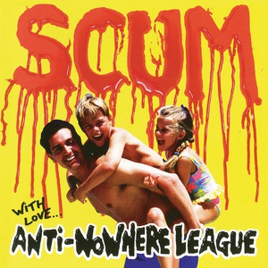 Anti-Nowhere League - Suicide...Have You Tried