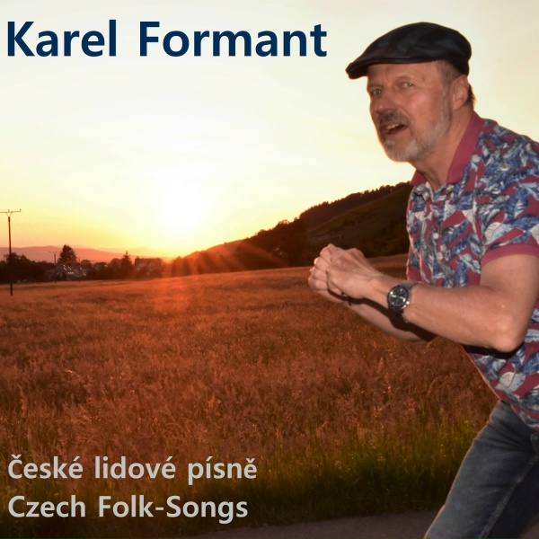 Karel Formant - Když jsem &scaron;el od lesa..
