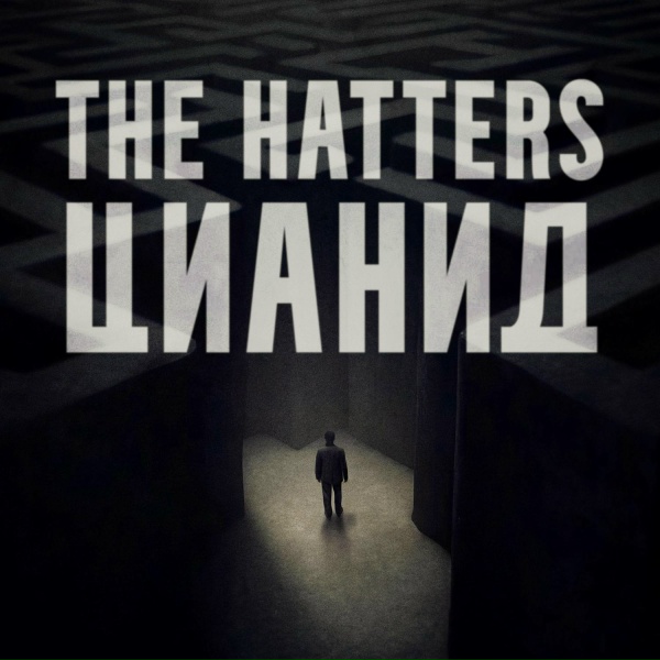 The Hatters - Цианид