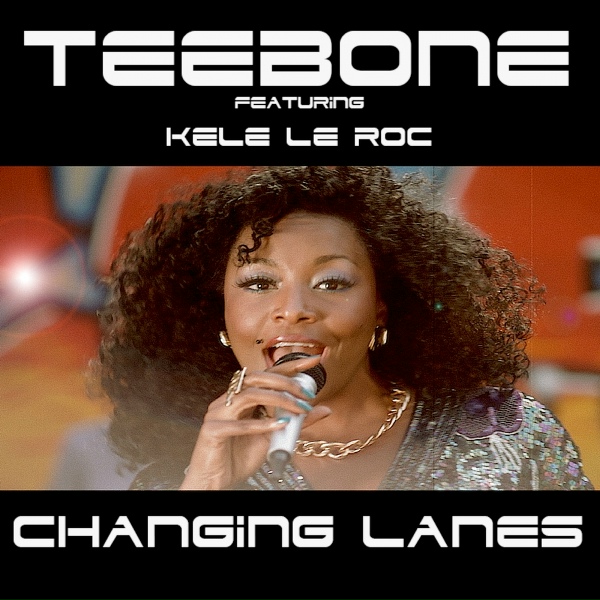 Teebone feat.Kele Le Roc, Lifford - Changing Lanes