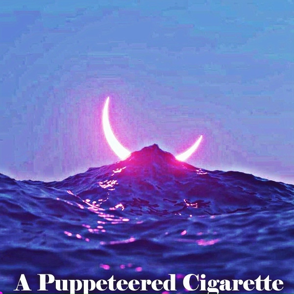 Dj Wright - A Puppeteered Cigarette
