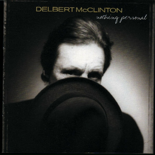 Delbert McClinton - Birmingham Tonight