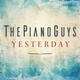 The Piano Guys - Yesterday