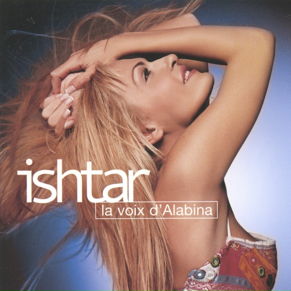 Ishtar - Ou tu t'endors