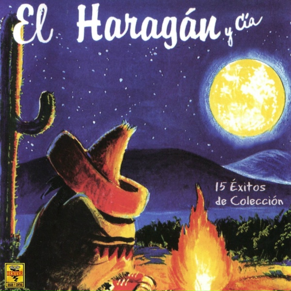 El Harag&aacute;n y Compa&ntilde;&iacute;a - El Haragan
