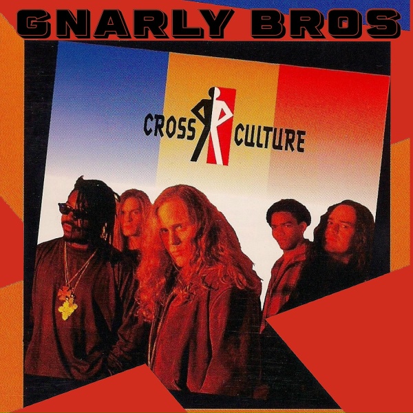Gnarly Bros - Irene Said