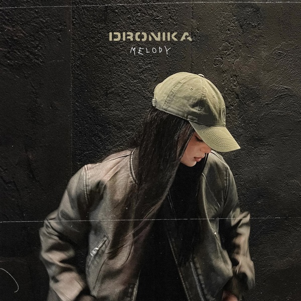 DRONIKA - Melody