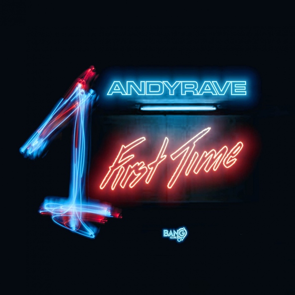 Andyrave - First Time