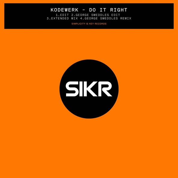 Kodewerk - Do It Right (George Smeddles Edit)