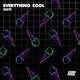 MOTi - Everything Cool (Extended Mix) (Extended Mix) (Extended Mix)