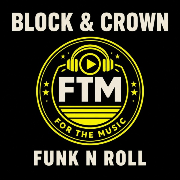 Block & Crown - Funk n Roll