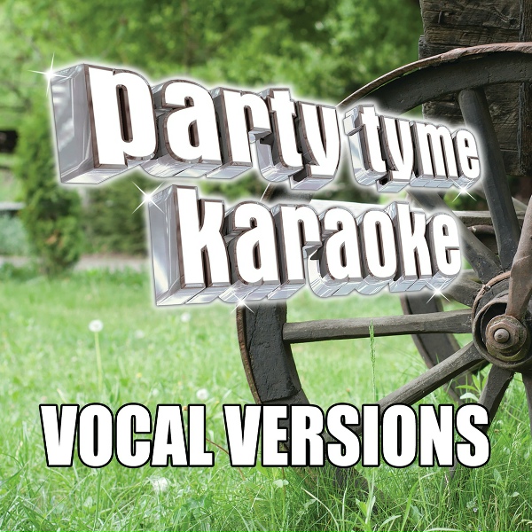 Party Tyme Karaoke - He Would Be Sixteen (Made Popular By Michelle Wright) [Vocal Version]