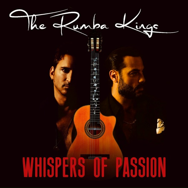The Rumba Kings - Whispers of Passion