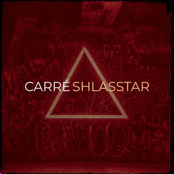 Shlasstar - Carr&eacute;