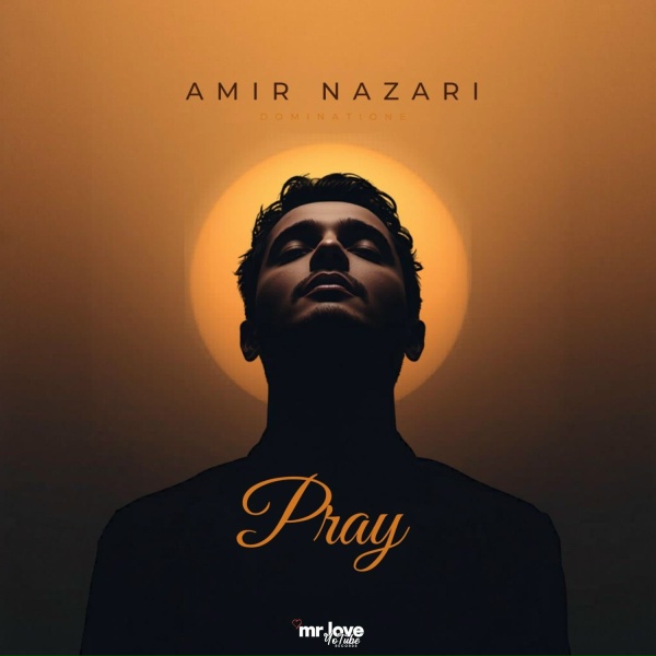 Amir Nazari - Pray