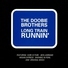 The Doobie Brothers - Long Train Runnin' (Full Guitar Mix)