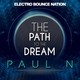 Paul N - The Path To The Dream (Original Mix) (Original Mix)