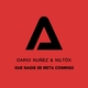 Dario Nu&ntilde;ez, Niltox - Que nadie se meta conmigo (Original Mix) (Original Mix)