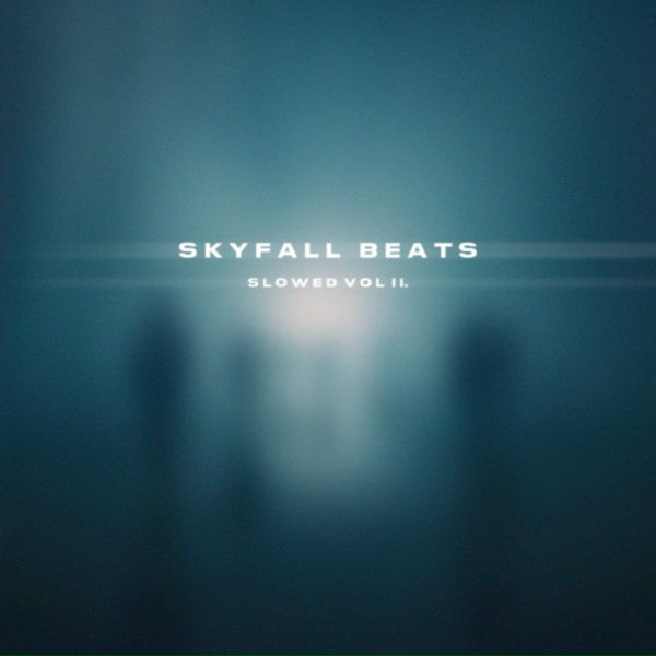 skyfall beats - serenity