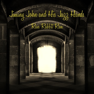 Jiminy John and His Jazz Hands - The Lady Is Sad