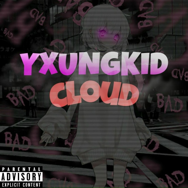 YXUNGKID - Cloud