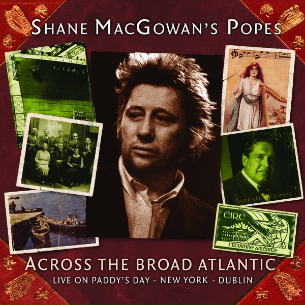 Shane MacGowan's Popes - Poor Paddy Works on the Railway