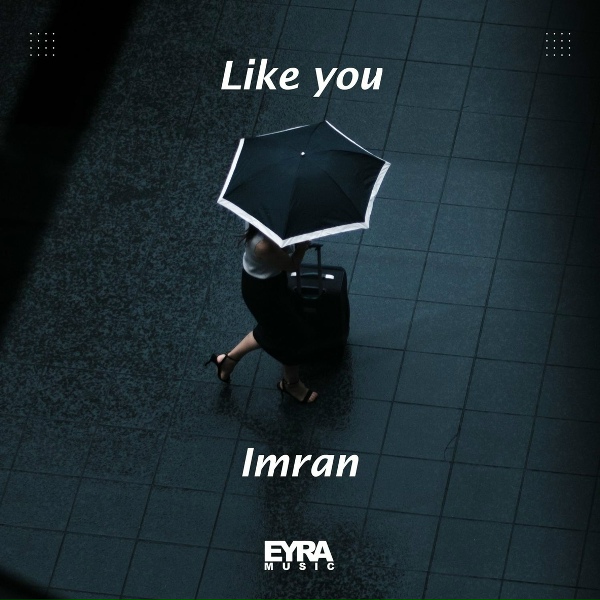 Imran Kozcuoğlu - Like you