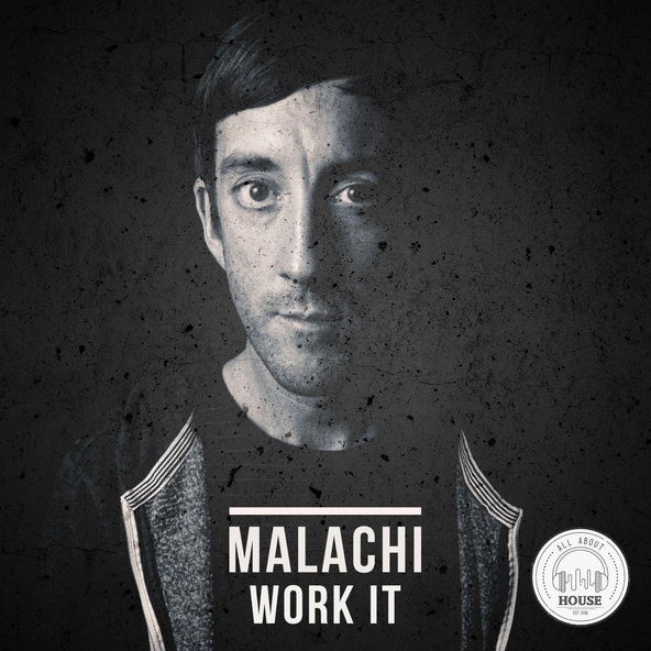 Malachi - Work It