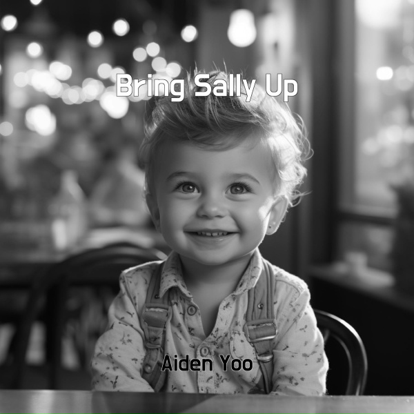 Aiden Yoo - Bring Sally Up
