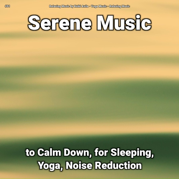 Relaxing Music by Keiki Avila, Yoga Music, Relaxing Music - Curing Minute